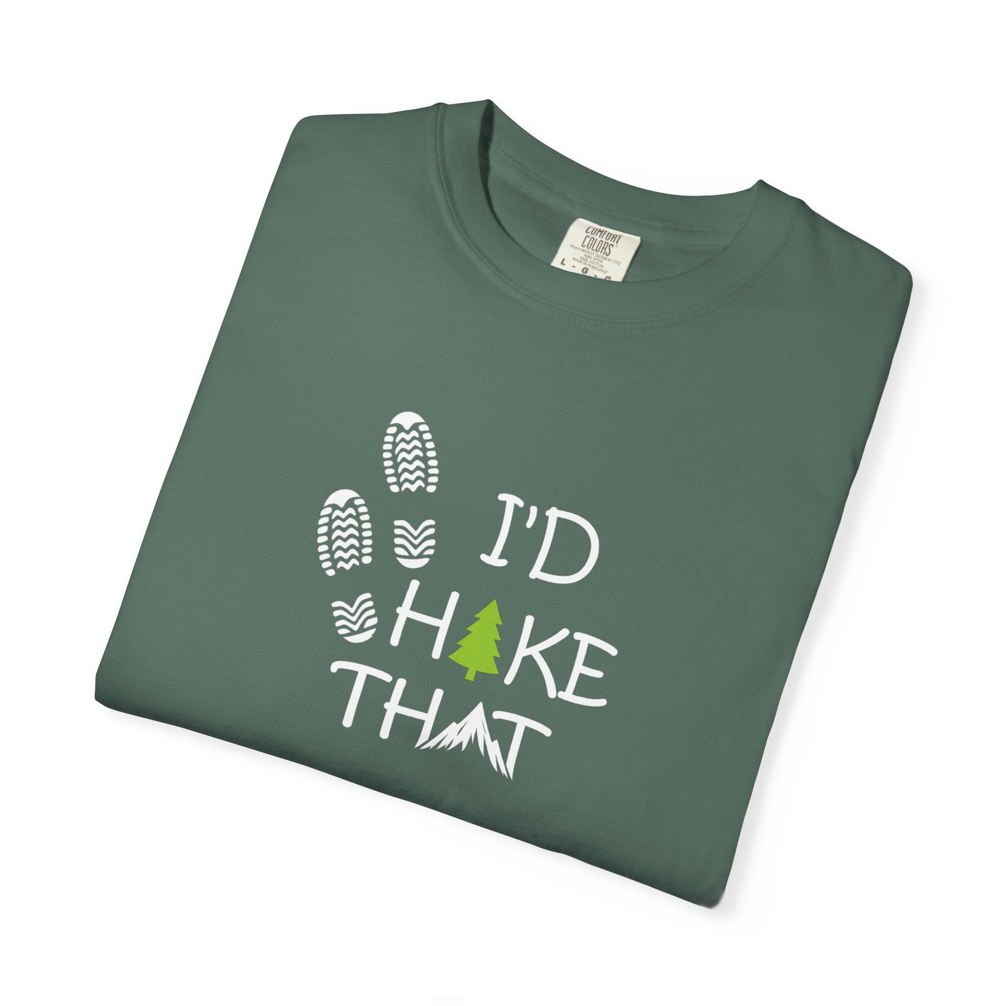 I'd Hike That Shirt Outdoor Lover Gift Camping Shirt Nature Graphic Tee Trail Shirt Adventure T-Shirt 7 colors 100% cotton