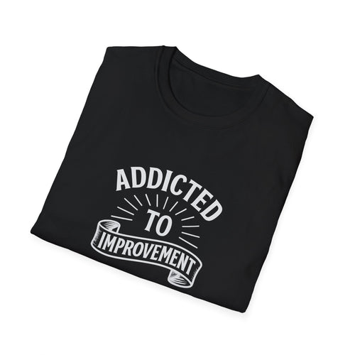 Always Leveling Up Motivations-T-Shirt Süchtig nach Verbesserung T-Shirt Positive Einstellung Kleidung für Männer & Frauen 8 Farben 100% Baumwolle