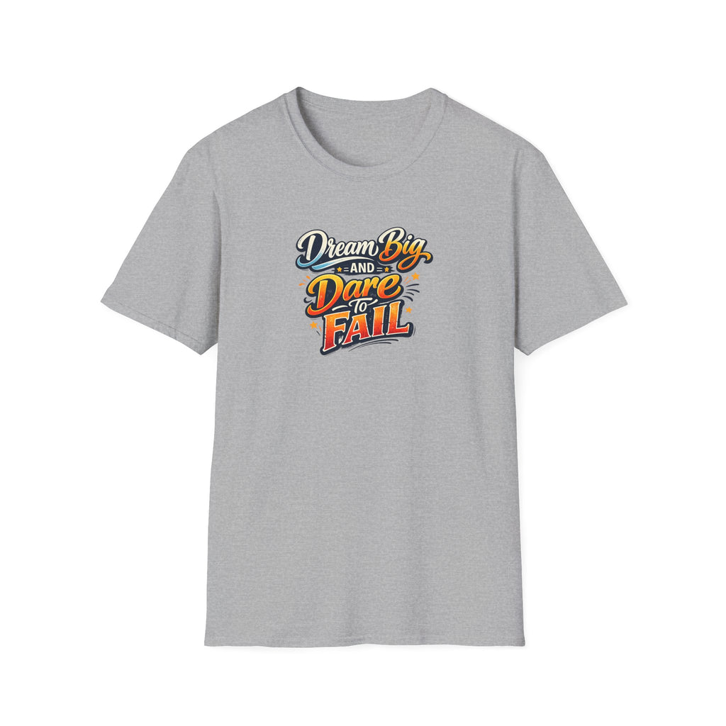 Dream Big And Dare To Fail Bold Goals Motivational Quote T-Shirt Inspirational Tee 8 colors 100% cotton