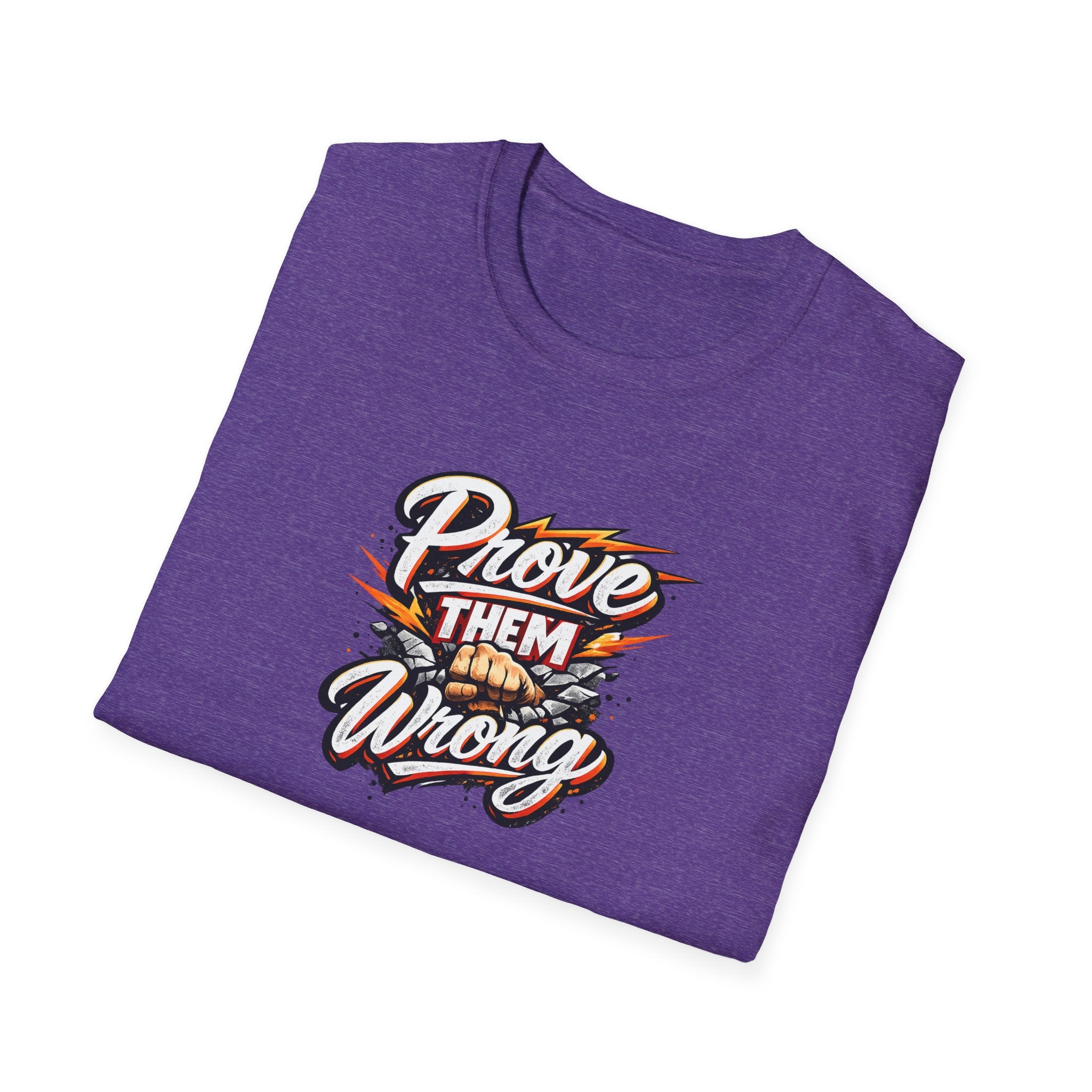 Prove Them Wrong Shirt | Motivational Graphic TShirt | Inspirational Quote Tee | Goal Crusher Shirt |  9 colors - 100% cotton