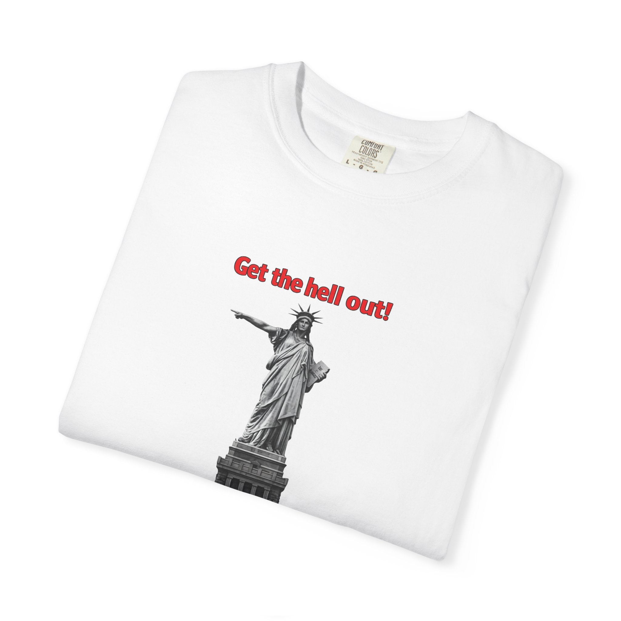 Raus zum Teufel T-Shirt Illegale Einwanderer T-Shirt Patriotisches Politisches Statement Shirt Meinungsfreiheit Shirt 8 Farben 100% Baumwolle