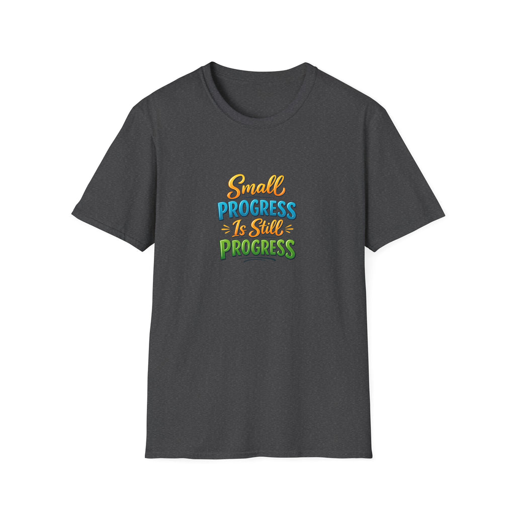Small Progress Is Still Progress Shirt Positive Mindset Motivational Quote Tee Encouragement Shirt 5 colors 100% cotton