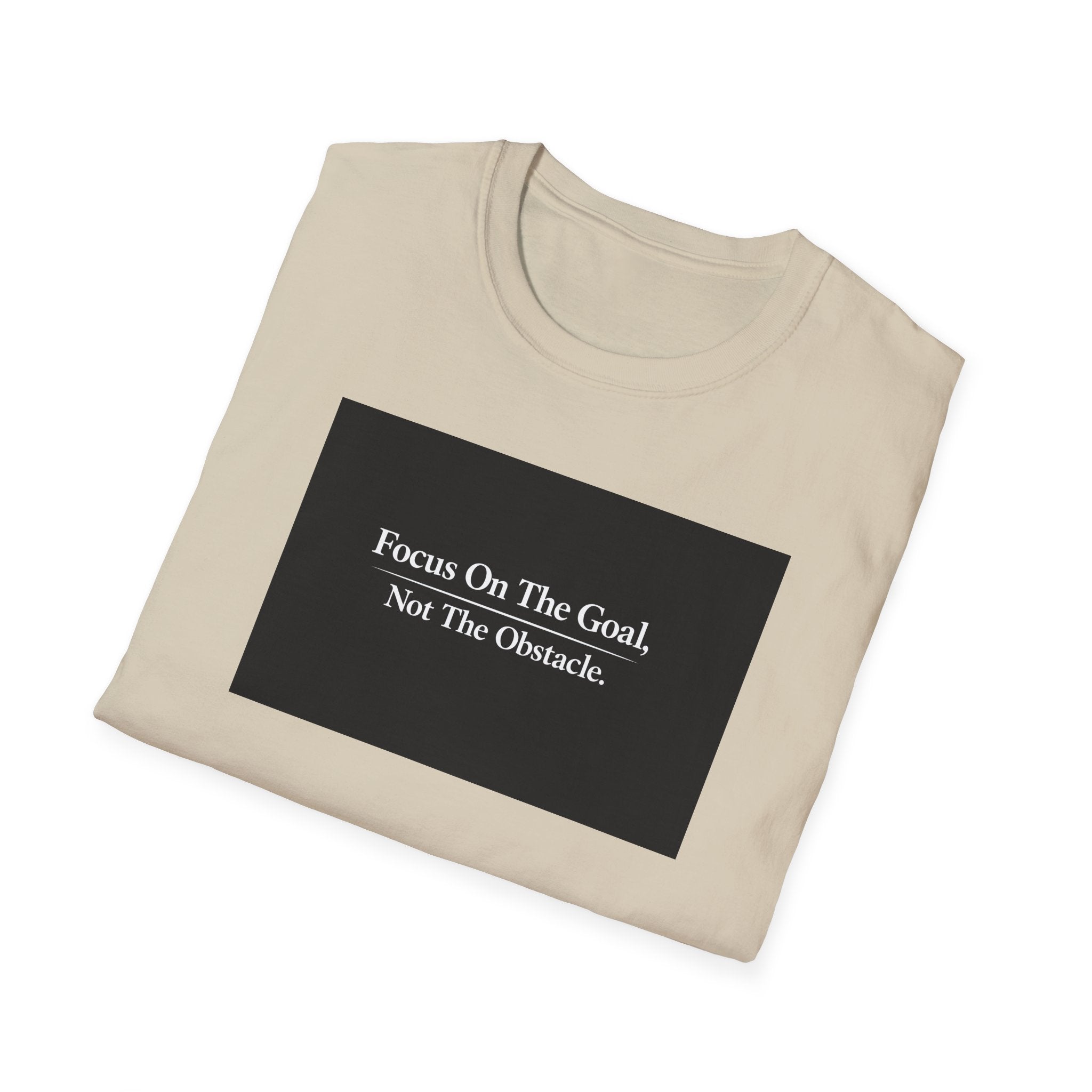 Focus On The Goal Not The Obstacle Shirt Motivational Quote Tee Mindset T-Shirt Everyday Encouragement Gift 6 colors 100% cotton