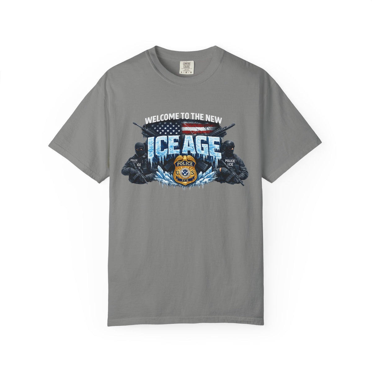 SatsandStripes.com Welcome to the New ICE Age T-Shirt Pro Law Enforcement Shirt Patriotic Tactical Tee Police Support Apparel Grey