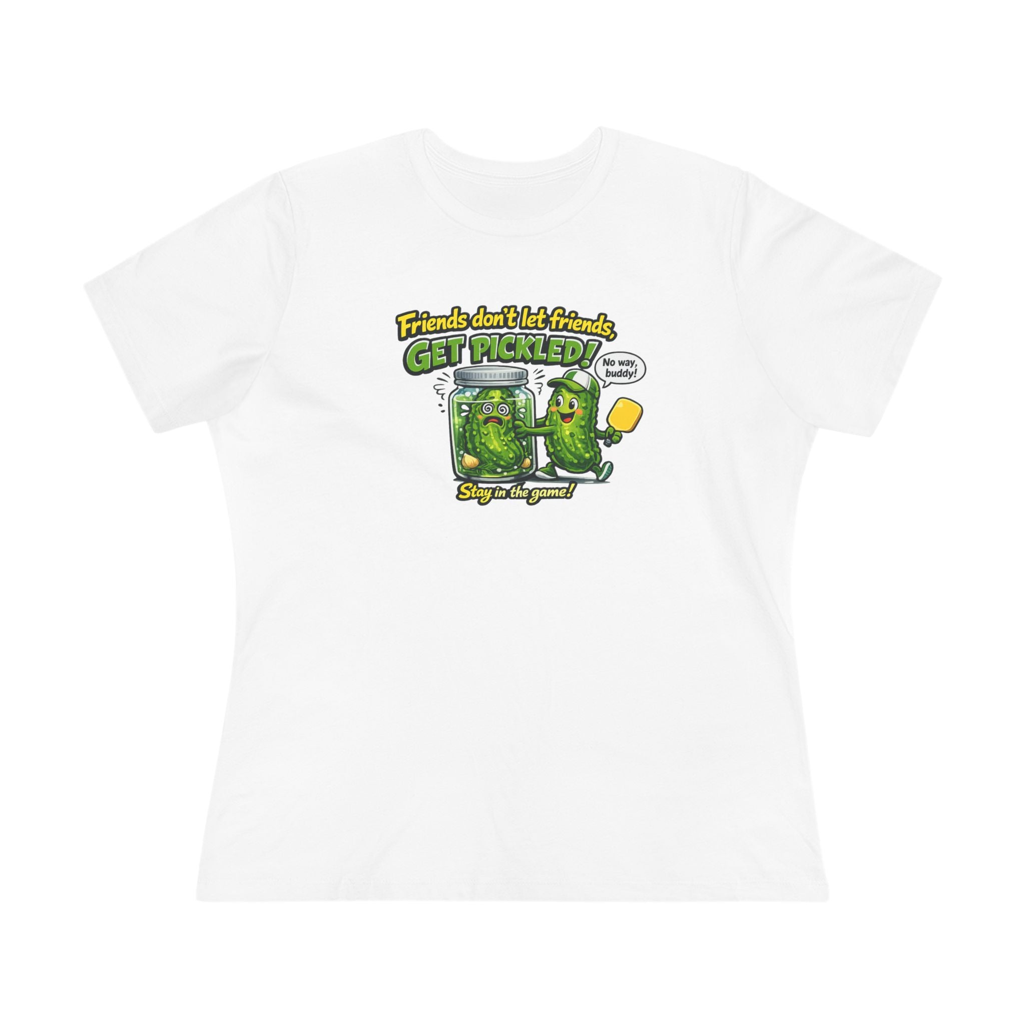 Friends Don't Let Friends Get Pickled Women's Tee Funny Pickleball Lover Gift Pickleball Humor Shirt 7 colors 100% cotton