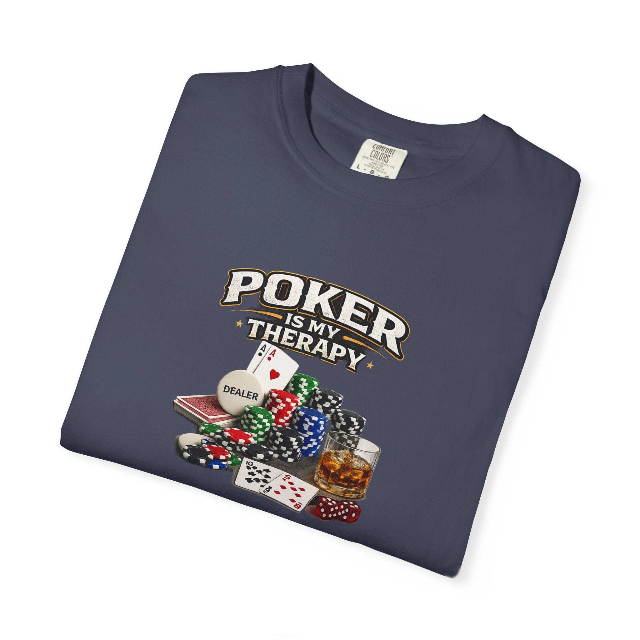 Poker Is My Therapy Shirt Funny Poker Player Tee Gift for Card Players Gambling Humor Tee Poker Lover Gift 7 colors 100% cotton