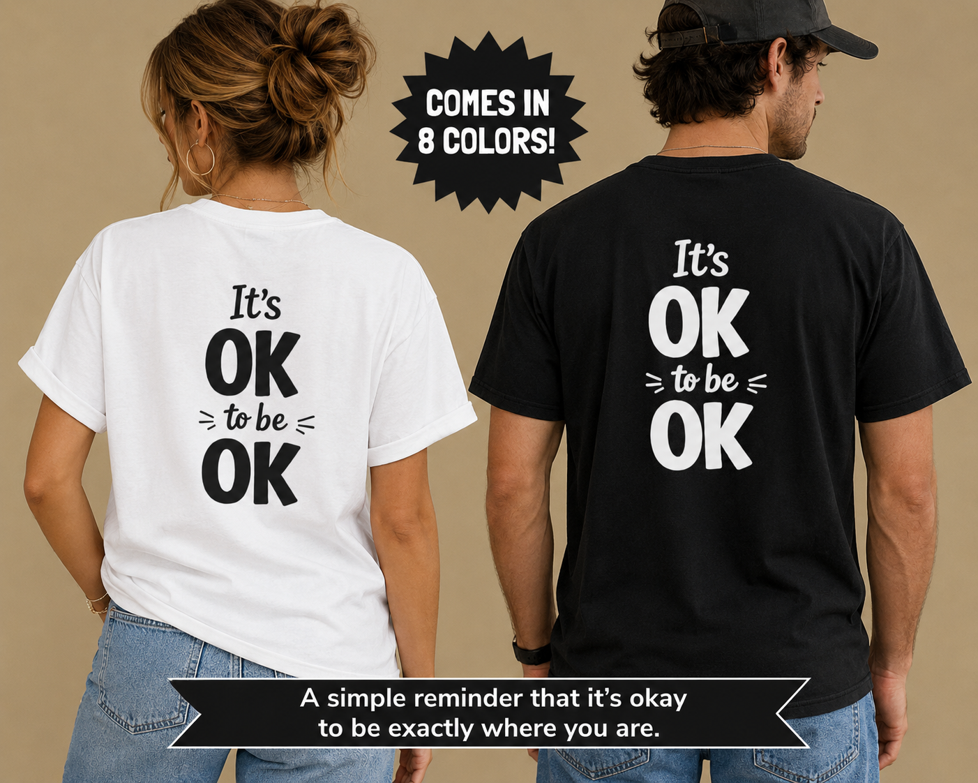 It’s OK To Be OK Preshrunk Relaxed Fit T-Shirt 8 colors 100% cotton